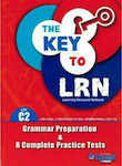 The Key to Lrn C2 (8 Complete Practice Tests) Student's Book