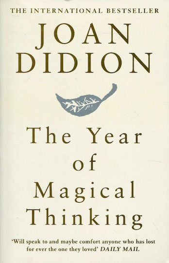 The Year of Magical Thinking The Year of Magical Thinking