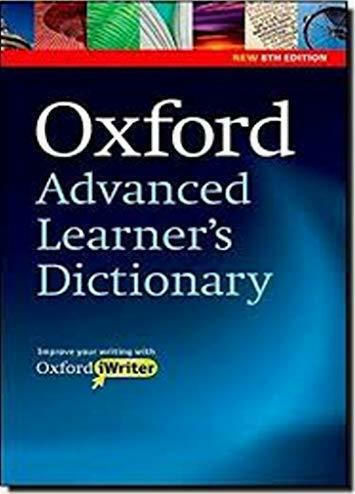 OXFORD ADVANCED LEARNERS DICTIONARY - Oxford University