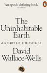 The Uninhabitable Earth, A Story of the Future