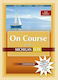 On Course for the Michigan Ecpe Coursebook + Companion, Neues Format 2021