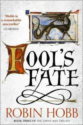 Fool's Fate : the Tawny Man Trilogy Βοοκ 3 Paperback B