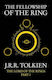 The Fellowship of the Ring : the Lord of the Rings, Part 1