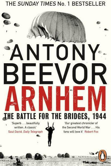 Arnhem, The Battle for the Bridges, 1944