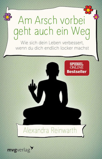 Am Arsch Vorbei Geht Auch ein Weg