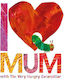 I Love Mum with The Very Hungry Caterpillar