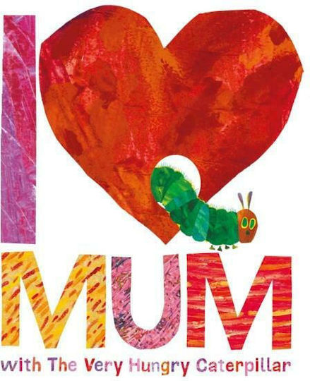 I Love Mum with The Very Hungry Caterpillar
