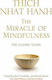 The Miracle of Mindfulness : the Classic Guide