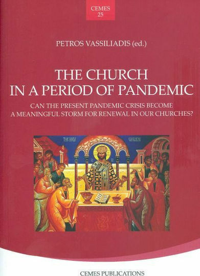 The Church in a Period of Pandemic, Can the Present pandemic crisis become a meaningful storm for renewal in our churches?