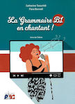 LA GRAMMAIRE EN CHANTANT B1 METHODE