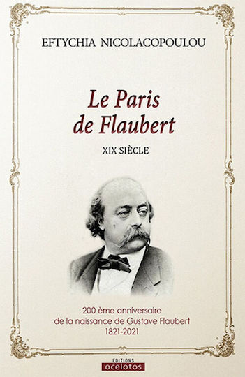 Le Paris de Flaubert, xix Siècle Le Paris de Flaubert, xix Siècle