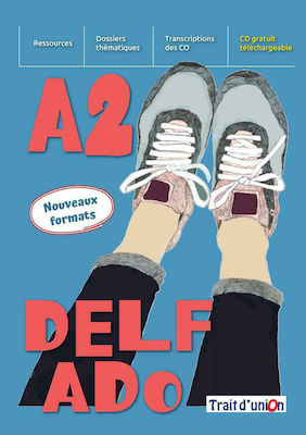 NOUVEAU Delf Ado A2, Neue Formate