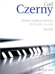 Nakas Czerny Carl - 30 Ασκήσεις Δεξιοτεχνίας Op.849 Метод за учене за Пиано