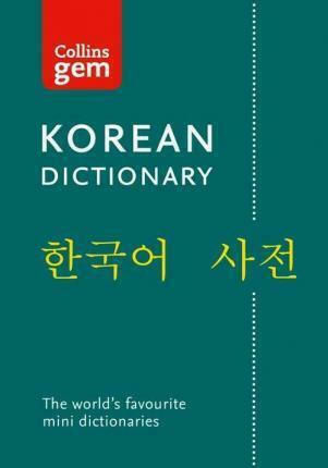 KOREAN GEM DICTIONARY : THE WORLD S FAVOURITE MINI DICTIONARIES