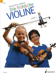 Schott Renate Bruce-Weber - Die fröhliche Violine Copii Metodă de învățare pentru Vioară Vol.2