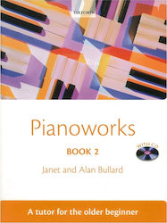 Oxford Janet Alan Bullard - Pianoworks pentru P...