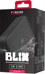 Forever Blix 5 BS-800 Αδιάβροχο Ηχείο Bluetooth 5W με Διάρκεια Μπαταρίας έως 5 ώρες Μαύρο