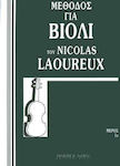 Nakas Laoureux Nicolas - Μέθοδος για Βιολί Μέθοδος Εκμάθησης για Βιολί Μέρος 1