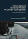 Human Rights and International Protection for Vulnerable Asylum Appli­cants