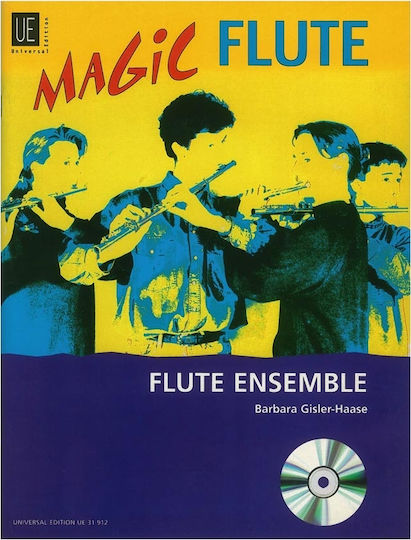 Universal Edition Gisler-Haase - Magic Flute Flute Ensemble + CD