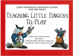 Willis Music John Thompson - Teaching Little Fingers To Play Παιδική Μέθοδος Εκμάθησης για Πιάνο