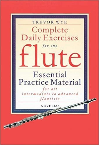 Chester Trevor Wye - Complete Daily Exerices for Flute Learning Method for Wind Instruments