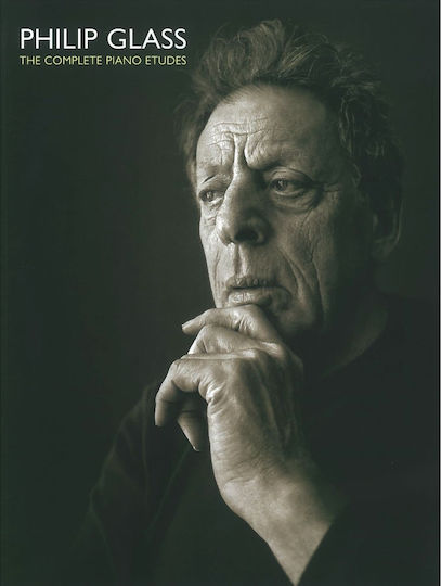 Chester Philip Glass - The Complete Piano Etudes за Пиано