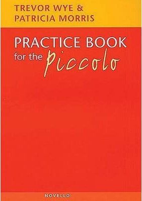 Novello Trevor Wye - Practice Book for the Piccolo Μέθοδος Εκμάθησης για Πνευστά