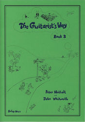 Holley Music Peter Nuttall / John Whitworth - The Guitarist's Way Παιδική Μέθοδος Εκμάθησης για Κιθάρα Book 3
