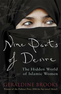 Nine Parts of Desire, Скритият Свят На Ислямските Жени Nine Parts of Desire, Скритият Свят На Ислямските Жени