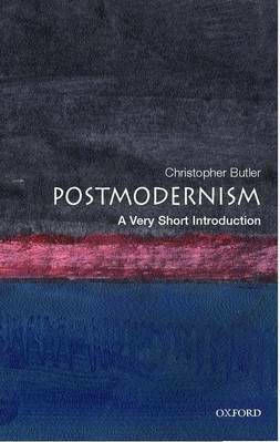 Postmodernism , A Very Short Introduction Postmodernism , A Very Short Introduction