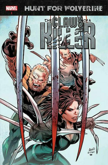 Hunt For Wolverine, The Claws Of A Killer #1 Hunt For Wolverine, The Claws Of A Killer #1