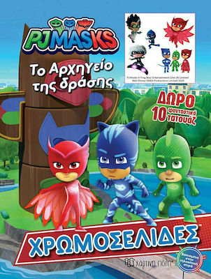 PJ Masks: το Αρχηγείο της Δράσης, Chromoseles + 10 Tattoos