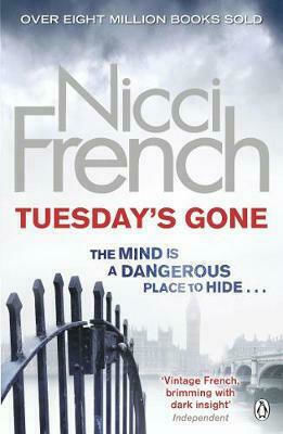 Tuesday's Gone, Un Roman De Frieda Klein