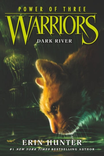 Warriors, Macht der Drei: Dunkler Fluss Warriors, Macht der Drei: Dunkler Fluss