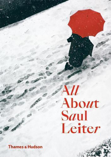 All About Saul Leiter All About Saul Leiter