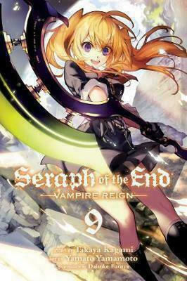 Seraph of the End, Vol. 9 : Vampire Reign