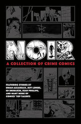 Noir, A Collection Of Crime Comics