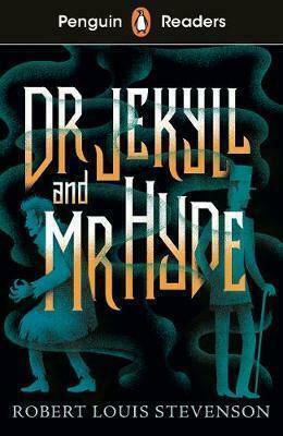 Dr Jekyll And Mr Hyde, Penguin-lesebücher Stufe 1 Dr Jekyll And Mr Hyde, Penguin-lesebücher Stufe 1