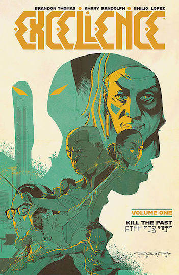 Excellence, Kill the Past Vol. 1