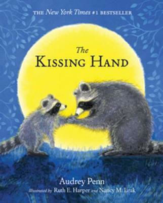 The Kissing Hand The Kissing Hand