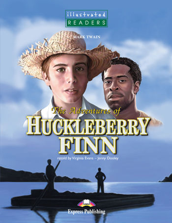 The Adventures of Huckleberry Finn Reader
