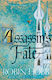 Assassin's Fate, Fitz And the Fool, Book Three