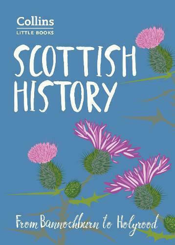 Scottish History, Von Bannockburn nach Holyrood