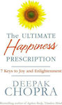The Ultimate Happiness Prescription , 7 Keys to Joy and Enlightenment