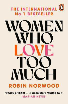 Women Who Love too Much Women Who Love too Much