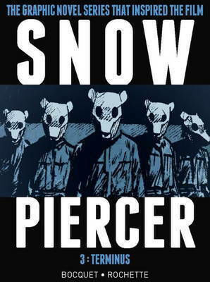 Snowpiercer, Vol. 3: Terminus