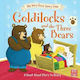 My Very First Story Time: Goldilocks and the Three Bears