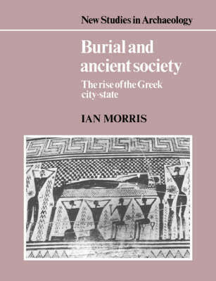Burial and Ancient Society, Der Aufstieg des griechischen Stadtstaates