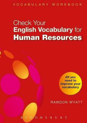 Check Your English Vocabulary for Human Resources, All You Need to Pass Your Exams Check Your English Vocabulary for Human Resources, All You Need to Pass Your Exams